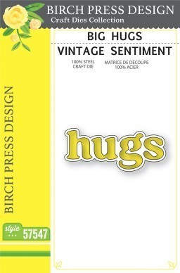 Big Hugs Vintage Sentiment